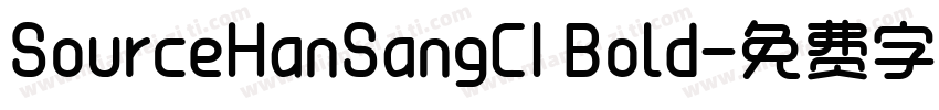SourceHanSangCI Bold字体转换